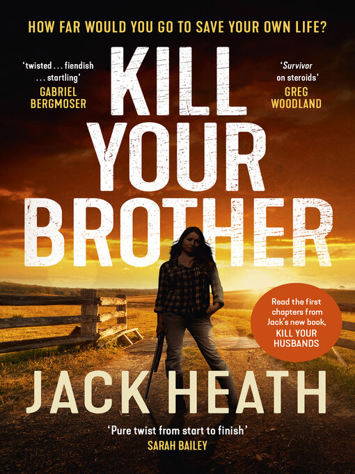 Title details for Kill Your Brother by Jack Heath - Available